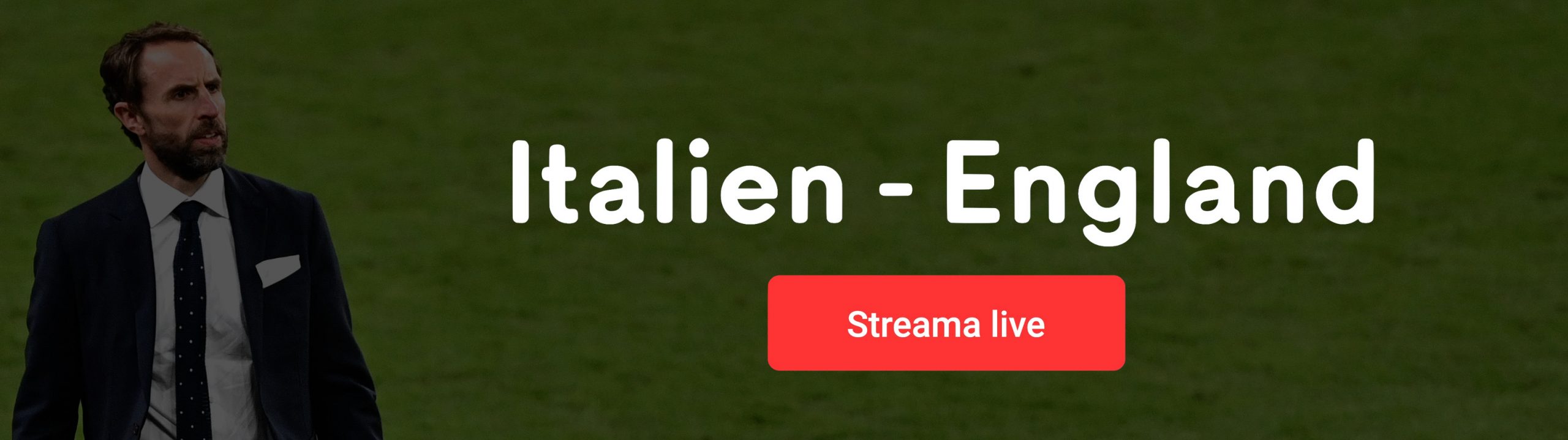 England vs Italien EM TV-tider – vilken tid visas England Italien på TV?