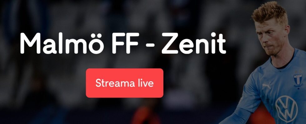 Malmö FF Zenit TV tider? Vilken tid spelar MFF Zenit i CL idag/ikväll?